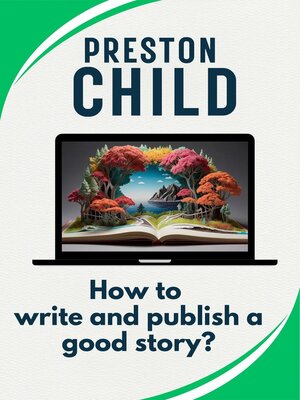 cover image of How to write and publish a good story?